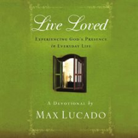 Live Loved by Lucado, Max
